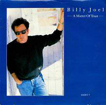 Billy Joel : A Matter of Trust (single)